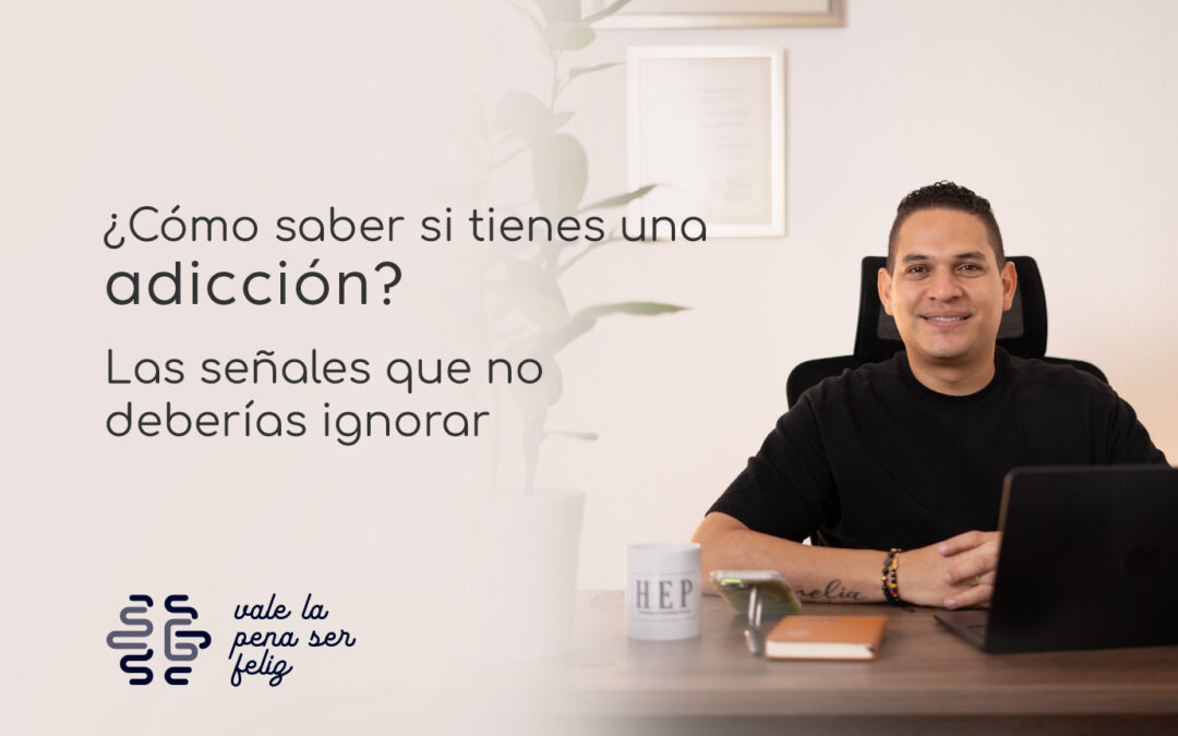 ¿Cómo saber si tienes una adicción? Las señales que no deberías ignorar